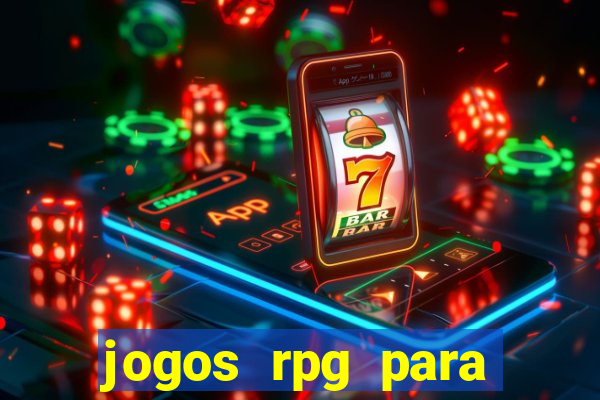jogos rpg para ganhar dinheiro