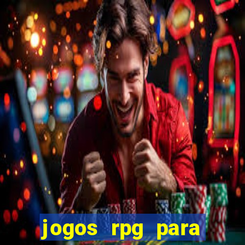 jogos rpg para ganhar dinheiro