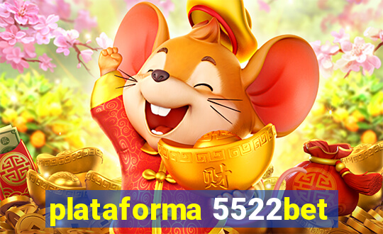 plataforma 5522bet