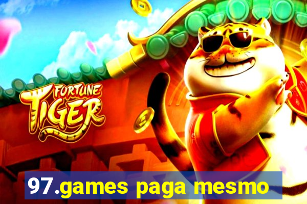97.games paga mesmo