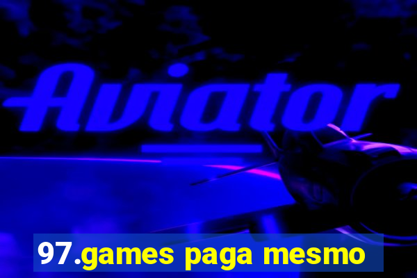 97.games paga mesmo