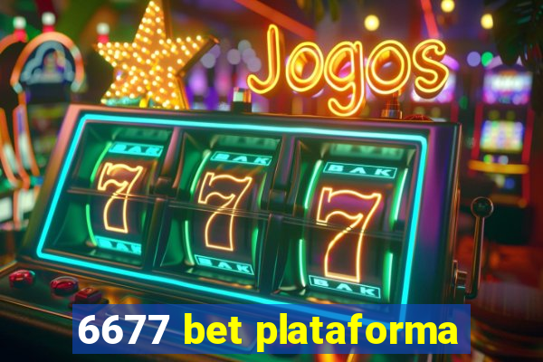 6677 bet plataforma