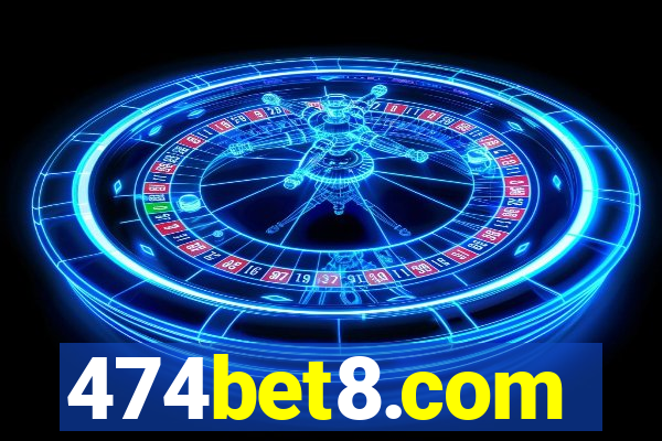 474bet8.com