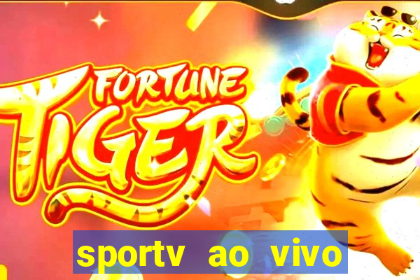 sportv ao vivo online multi