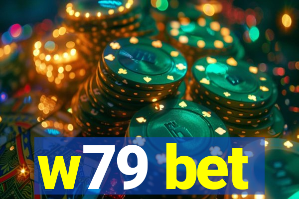 w79 bet