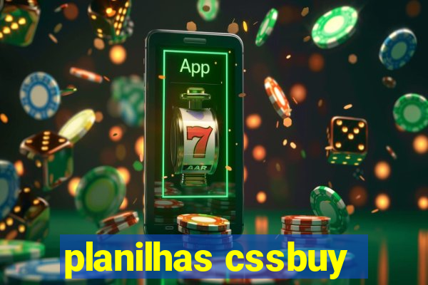 planilhas cssbuy