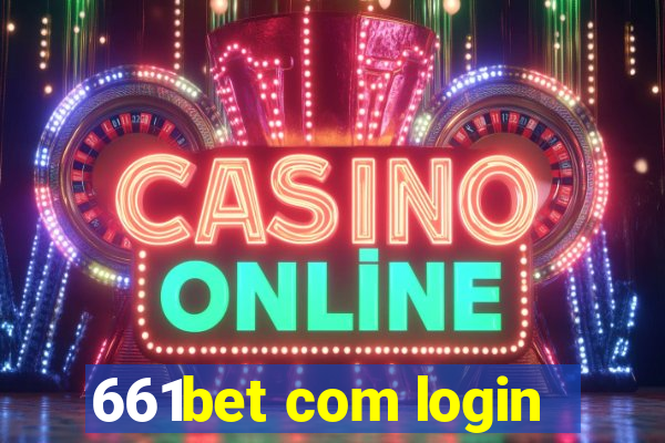 661bet com login