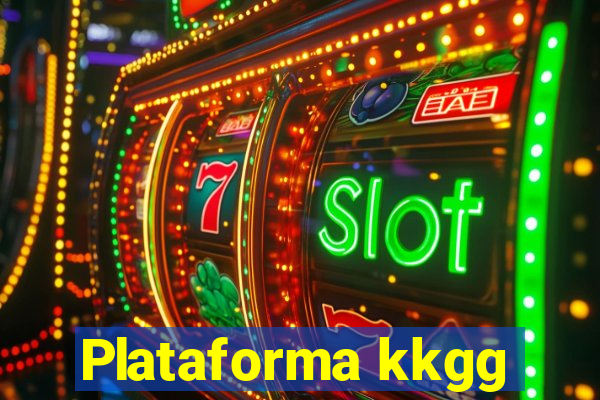 Plataforma kkgg