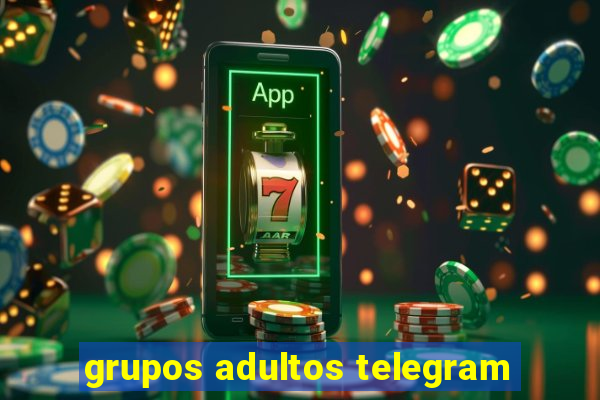 grupos adultos telegram