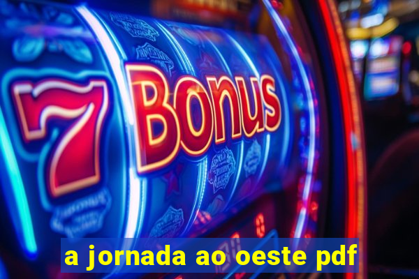 a jornada ao oeste pdf