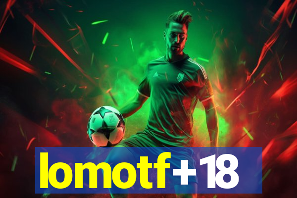lomotf+18