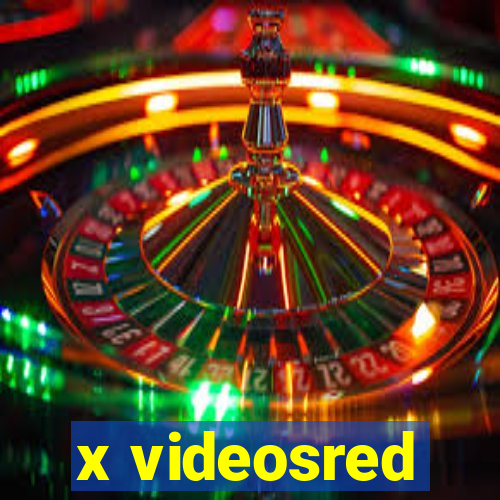 x videosred