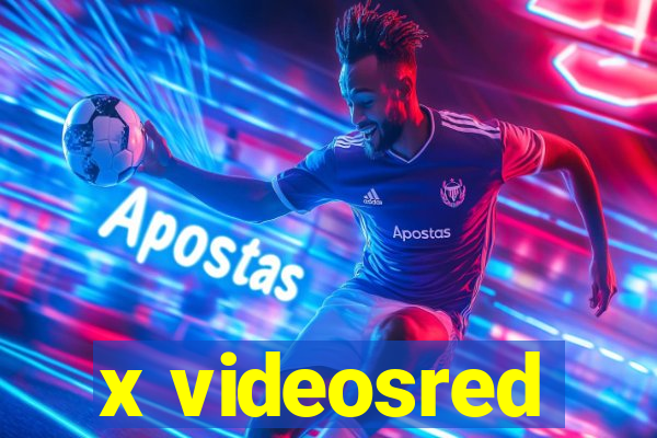 x videosred