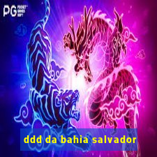 ddd da bahia salvador