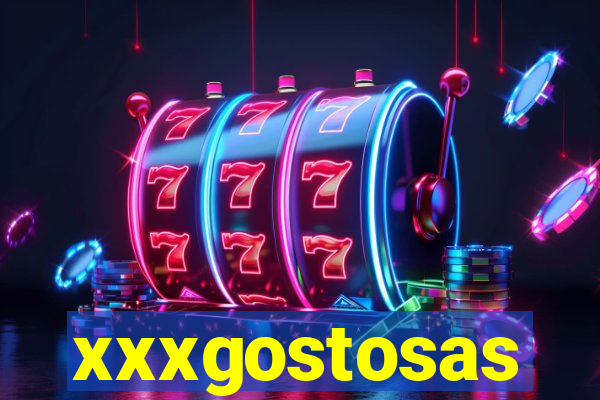 xxxgostosas