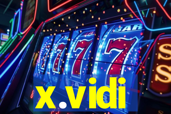x.vidi