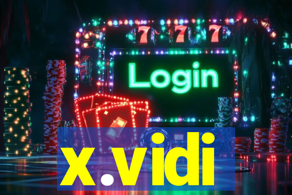 x.vidi