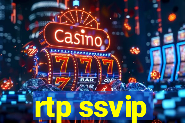 rtp ssvip
