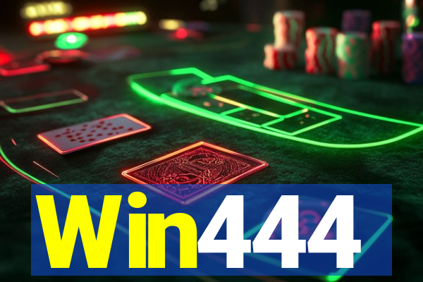 Win444