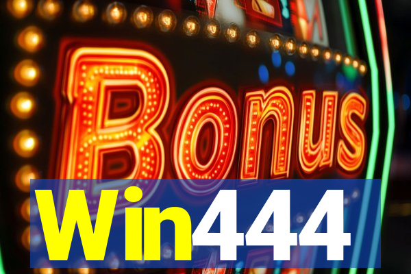Win444