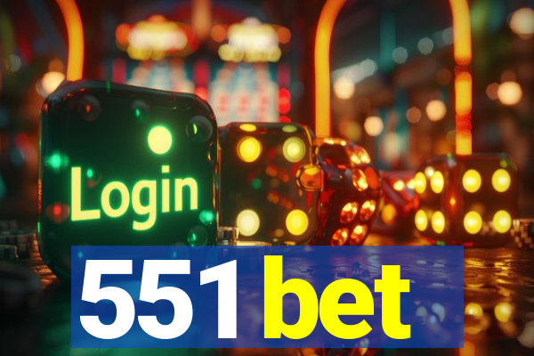 551 bet