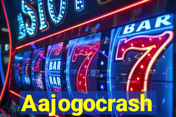 Aajogocrash