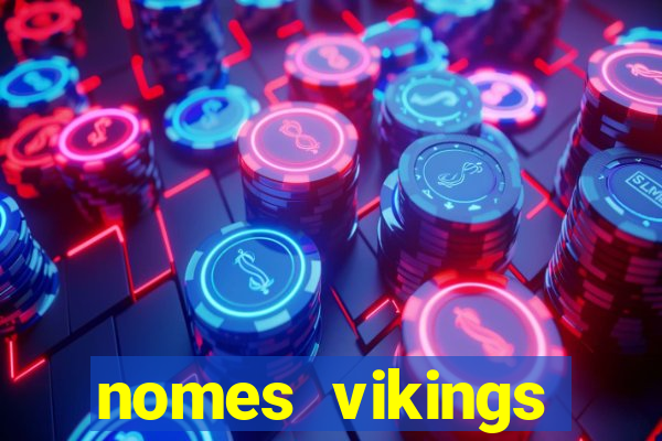 nomes vikings masculinos e significados