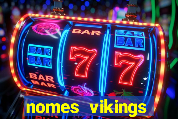 nomes vikings masculinos e significados