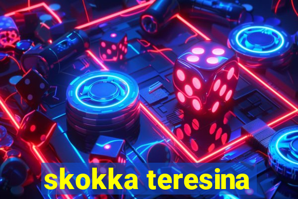 skokka teresina