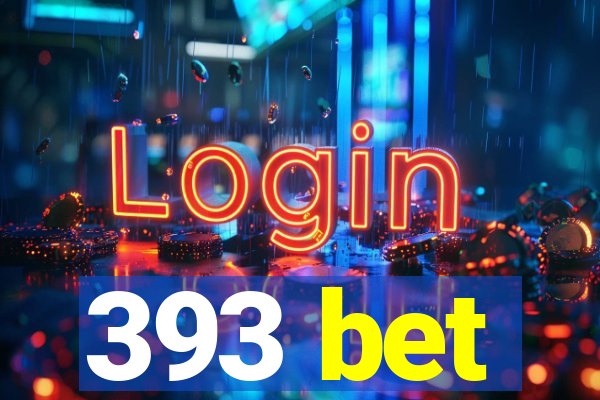 393 bet
