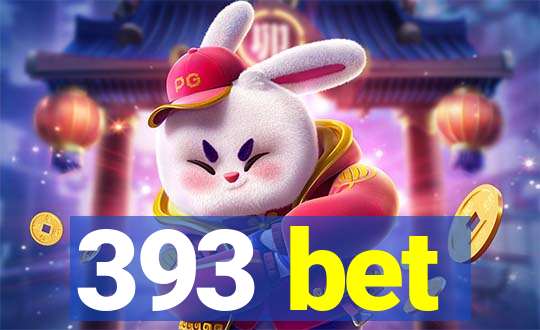 393 bet