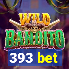393 bet