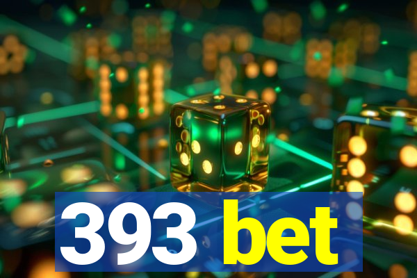 393 bet