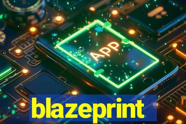 blazeprint
