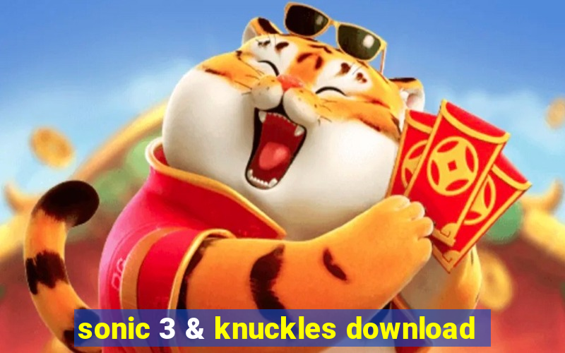 sonic 3 & knuckles download