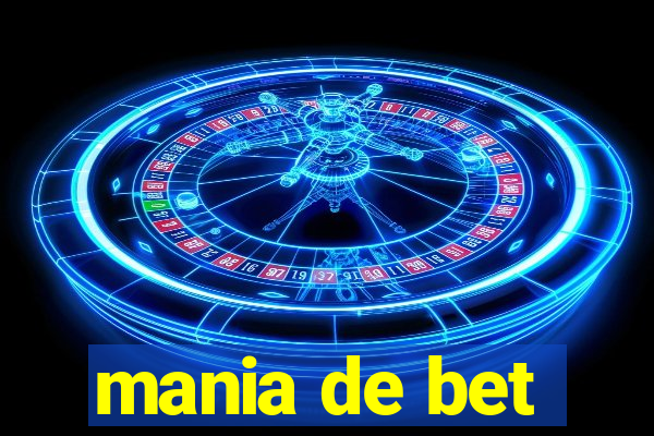 mania de bet