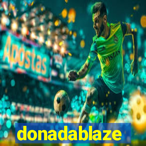 donadablaze