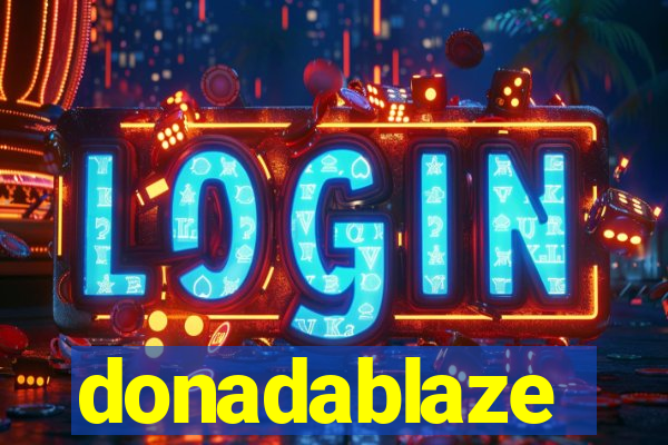 donadablaze