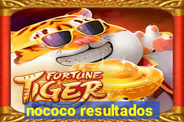 nococo resultados