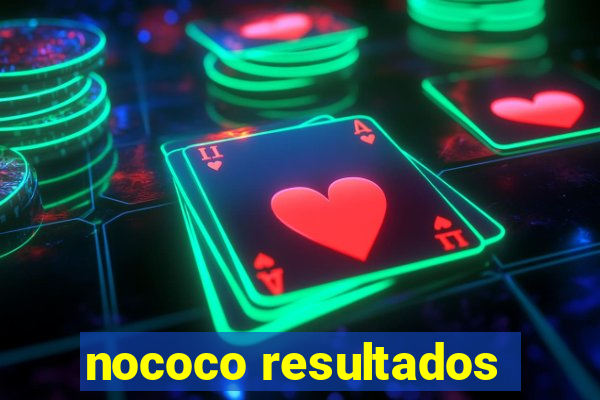 nococo resultados