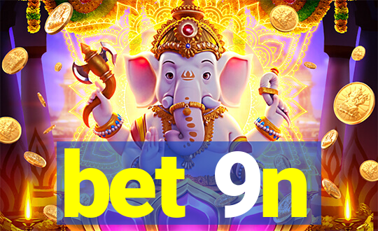 bet 9n