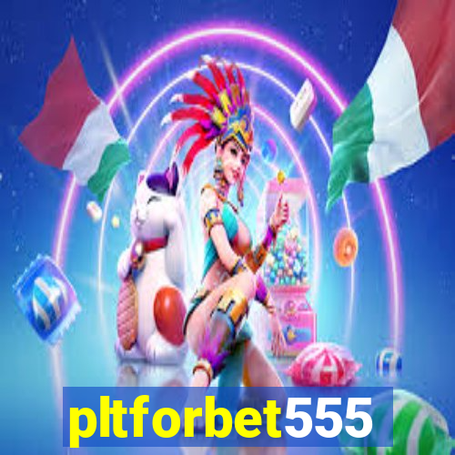 pltforbet555