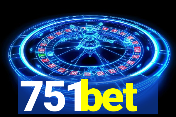 751bet
