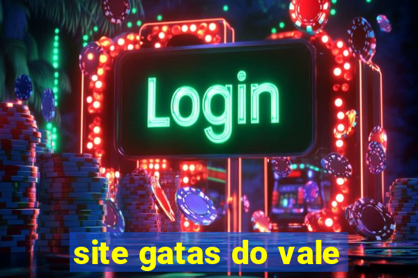 site gatas do vale