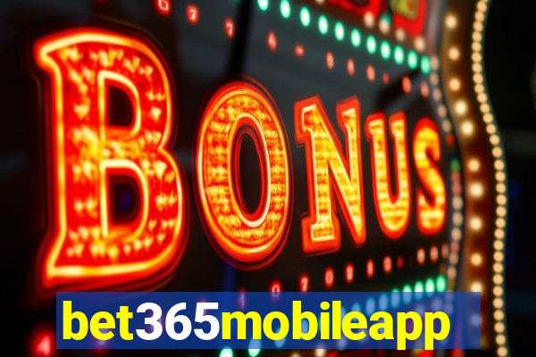 bet365mobileapp