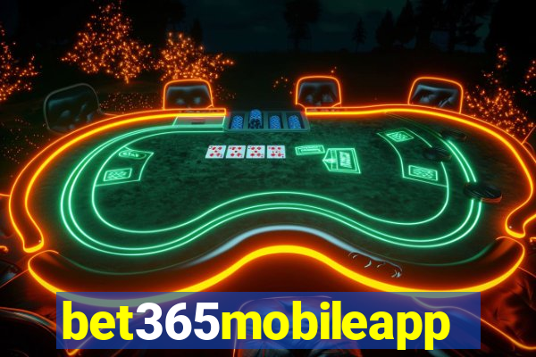 bet365mobileapp
