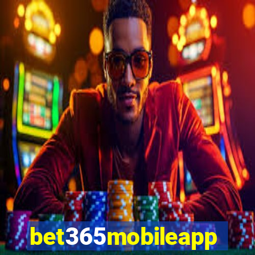 bet365mobileapp