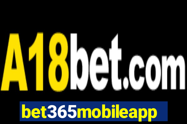 bet365mobileapp