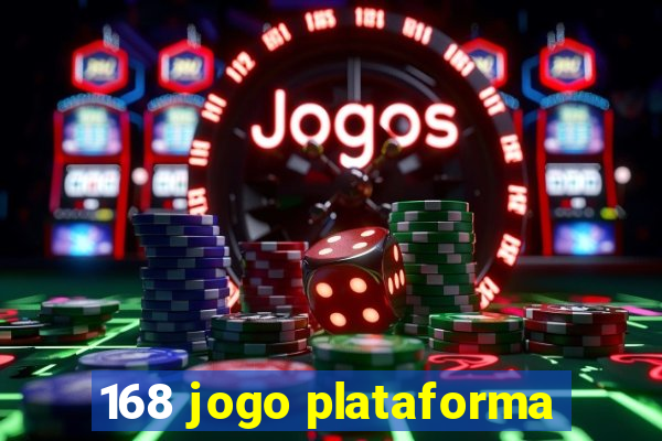 168 jogo plataforma
