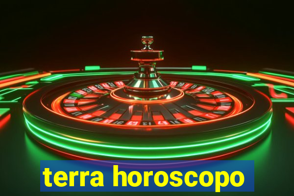 terra horoscopo
